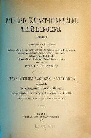 Die Bau- und Kunst-Denkmäler Thüringens, [21/22]. Herzogthum Sachsen-Altenburg