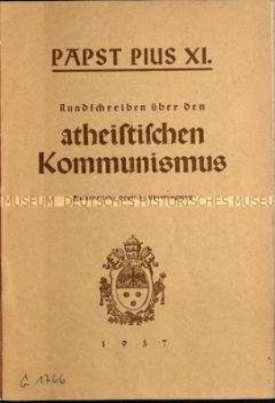 Enzyklika 'Divini Redemptoris' von Papst Pius XI. über das Wesen des Kommunismus in deutscher Übersetzung