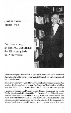 Martin Wulf : Zur Erinnerung an den 100. Geburtstag des Ehrenmitglieds im Alsterverein.