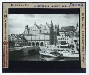 Danzig, Grünes Tor : Ansicht der Feldseite