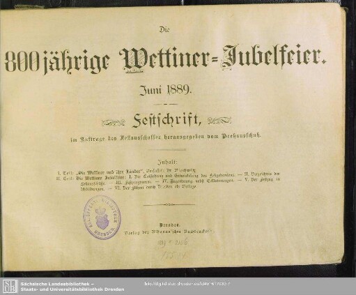 Die 800jährige Wettiner-Jubelfeier : Juni 1889; Festschrift; [1089 - 1889]
