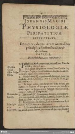 Liber Primus. De natura, deque rerum naturalium principiis affectionibus & accidentibus