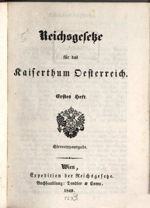 Reichsgesetze für das Kaiserthum Österreich. 1. 1849 = H. 1 - 3