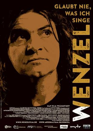 Wenzel - Glaubt nie, was ich singe