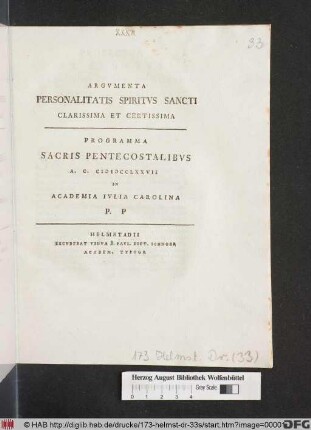 Argvmenta Personalitatis Spiritvs Sancti Clarissima Et Certissima : Programma Sacris Pentecostalibvs A. C. MDCCLXXVII In Academia Ivlia Carolina P. P