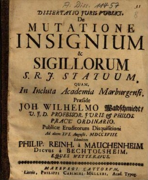 Dissertatio Iuris Publici De Mutatione Insignium & Sigillorum S. R. I. Statuum