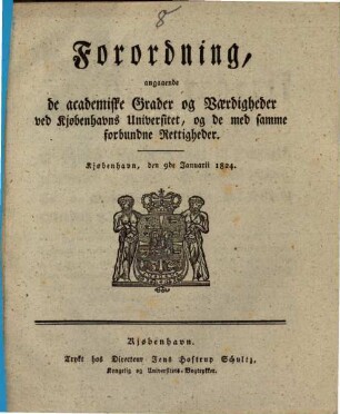 Forordning ang. de academ. Grader og Vaerdigheder ved Kiobenhavens Univ.