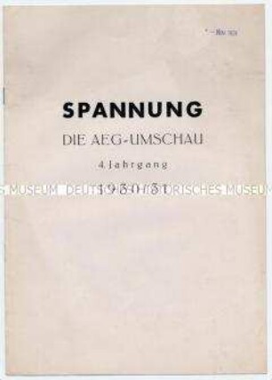 Spannung. Die AEG-Umschau, 4. Jahrgang 1930/1931