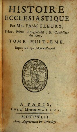 Histoire Ecclesiastique, 8. Depuis l'an 590. jusques à l'an 678.