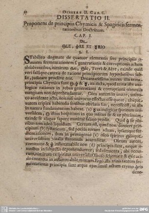 Dissertatio II. Proponens de principiis Chymicis et Spagiricis fermentationibus Doctrinam.