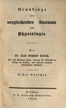Grundzüge der vergleichenden Anatomie und Physiologie. 1