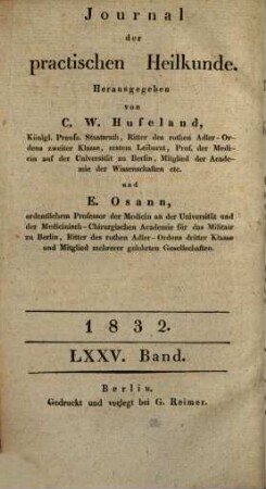 Journal der practischen Heilkunde. 75 = Bd. 68. 1832