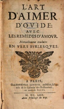 Ovide de l'art d'aymer avec le remede d'amour