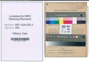 Entnazifizierung Felix Filthaut , geb. 07.08.1872 (Kaufmann)