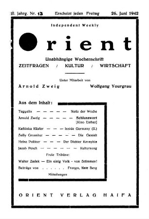 Orient : unabhängige Wochenschrift ; Zeitfragen, Kultur, Wirtschaft