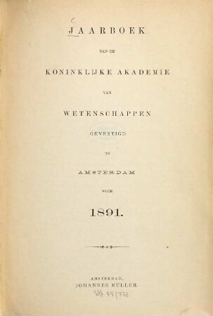 Jaarboek van de Koninklijke Akademie van Wetenschappen. 1891