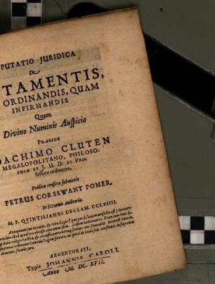 Disp. iur. de testamentis tam ordinandis quam infirmandis
