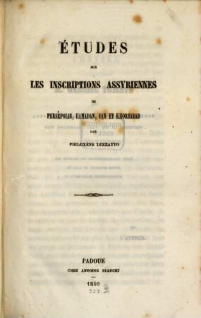 Études sur les inscriptions assyriennes de Persépolis, Hamadan, Van et Khorsabad
