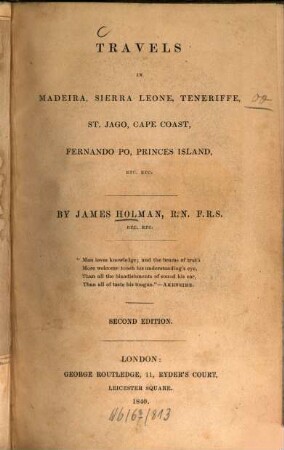 Travels in Madeira, Sierra Leone, Teneriffe, St. Jago, Cape Coast, Fernando Po, Princes Island ...