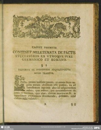 Caput Primum. Continet Meletemata De Pactis Successoriis Ex Utroque Iure Germanico Et Romano