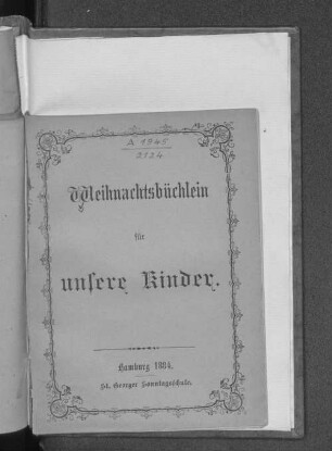1884: Weihnachtsbüchlein für unsere Kinder