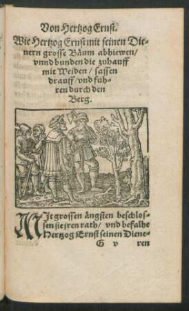 Wie Hertzog Ernst mit seinen Dienern grosse Bäum abhiewen ...
