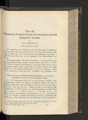 Über die allgemeinste Form der Gesetze der chemischen Kinetik homogener Systeme.