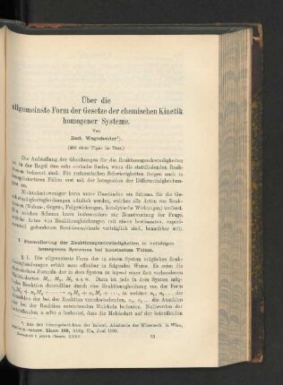 Über die allgemeinste Form der Gesetze der chemischen Kinetik homogener Systeme.