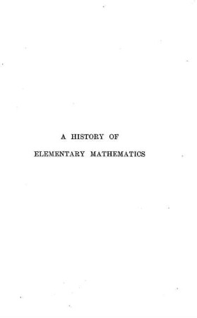 A History of elementary Mathematics with Hints on Methods of Teaching