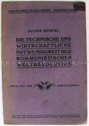 Propagandaschrift der österreichischen KP über die "Notwendigkeit" einer Weltrevolution