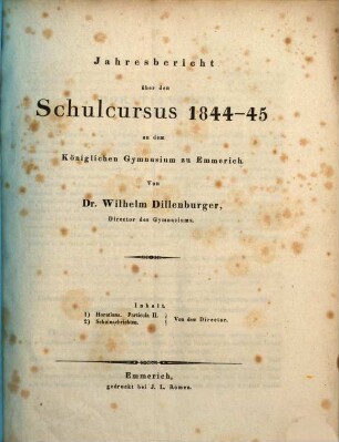Jahresbericht über den Schul-Kursus ... an dem Königlichen Gymnasium zu Emmerich. 1844/45