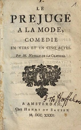 Le Prejugé À La Mode : Comédie En Vers Et En Cinq Acte