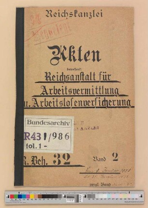 Reichsamt für Arbeitsvermittlung, Reichsarbeitsverwaltung, Reichsanstalt für Arbeitsvermittlung und Arbeitslosenversicherung: Bd. 2