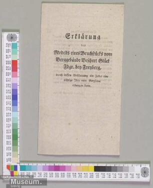 Erklärung des Modells eines Bruchstücks vom Berggebäude Beschert Glück Fdgr. bey Freyberg