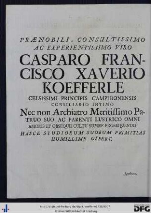 Praenobili, Consultissimo Ac Experientissimo Viro Casparo Francisco Xaverio Koefferle ...