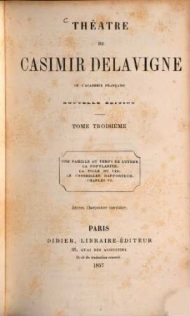 Oeuvres complètes de Casimir Delavigne. 3, Théatre de Casimir Delavigne ; 3