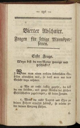 Vierter Abschnitt. Fragen für ledige Mannspersonen.