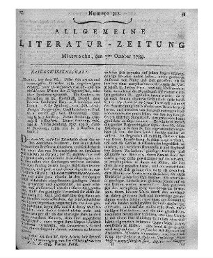 Bergsträsser, Johann Andreas Benignus: Ueber sein am ein und zwanzigsten Decembr. 1784 angekündigtes Problem einer Korrespondenz in ab- und unabsehbaren Weiten der Kriegsvorfälle oder über Synthematographik ... / Johann Andreas Benignus Bergsträsser. - Hanau Sendung 1.-5. - 1785-1788