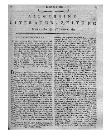 Bergsträsser, Johann Andreas Benignus: Ueber sein am ein und zwanzigsten Decembr. 1784 angekündigtes Problem einer Korrespondenz in ab- und unabsehbaren Weiten der Kriegsvorfälle oder über Synthematographik ... / Johann Andreas Benignus Bergsträsser. - Hanau Sendung 1.-5. - 1785-1788