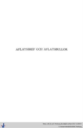 Aflatsbref och aflatsbullor.