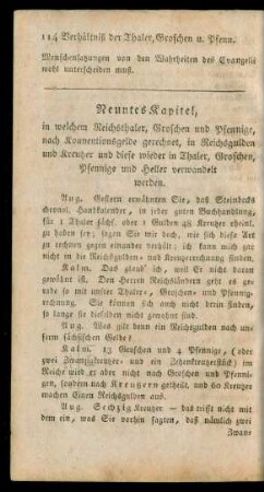 Neuntes Kapitel, in welchem Reichsthaler, Groschen und Pfennige, nach Konventionsgelde gerechnet, in Reichsgulden und Kreutzer und diese wieder in Thaler, Groschen, Pfennige und Heller verwandelt werden