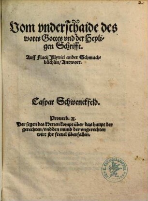 Vom vnderschaide des worts Gottes vnd der Heyligen Schrifft : Auff Flacij Illyrici ander Schmachbüchlin, Antwort