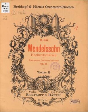 Hochzeitsmarsch aus Shakespeare's "Sommernachtstraum" ; Op. 61