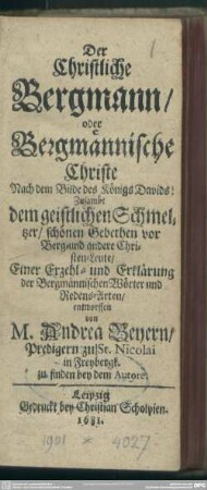 Der christliche Bergmann, oder bergmännische Christe