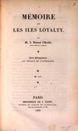 Mémoire sur les iles Loyalty. 1, Partie hydrographique, du voyage de l'astrolabe
