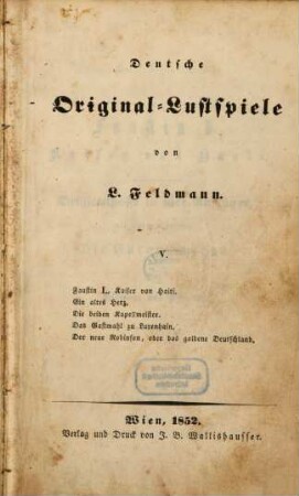 Deutsche Original-Lustspiele. 5