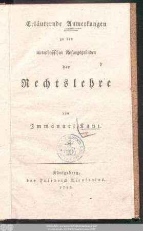 Erläuternde Anmerkungen zu den metaphysischen Anfangsgründen der Rechtslehre