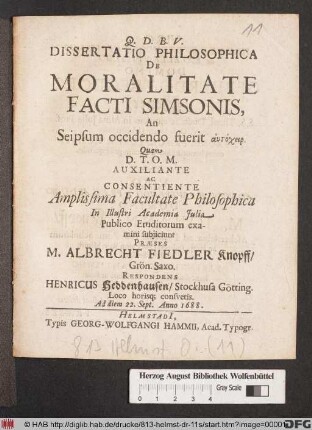 Dissertatio Philosophica De Moralitate Facti Simsonis, An Seipsum occidendo fuerit autocheir