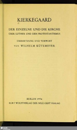 Der Einzelne und die Kirche : über Luther und den Protestantismus
