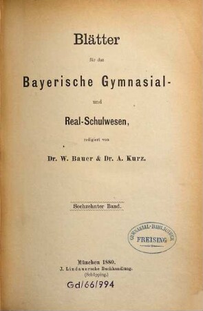 Blätter für das Bayerische Gymnasial- und Realschulwesen, 16. 1880